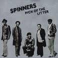 1974  Spinners: Pick Of The Litter 
