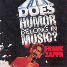 1986  Frank Zappa: Does Humor Belong In Music? 