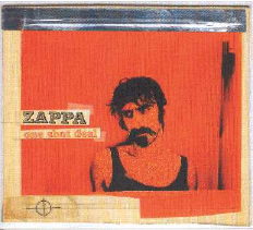 2008  Frank Zappa: One Shot Deal
