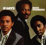 1972  The O’Jays: Back Stabbers 